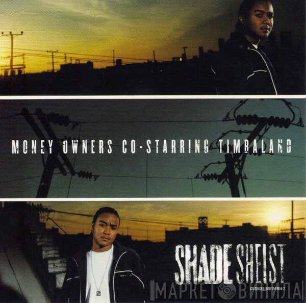 Shade Sheist Co-Starring Timbaland  - Money Owners