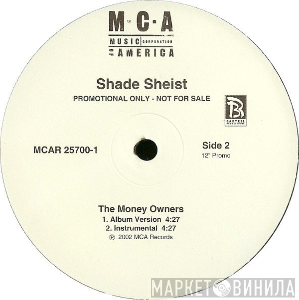 Shade Sheist - The Money Owners