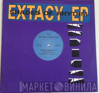Shades Of Rhythm  - Extacy EP