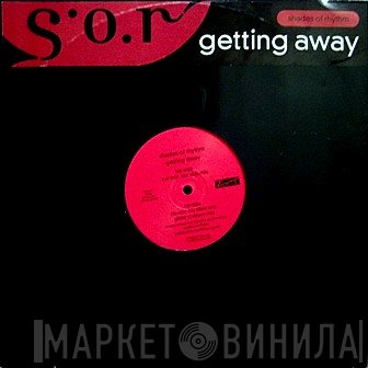 Shades Of Rhythm - Getting Away