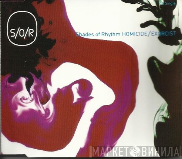 Shades Of Rhythm - Homicide / Exorcist
