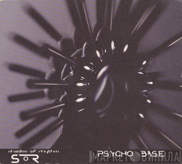 Shades Of Rhythm - Psycho Base