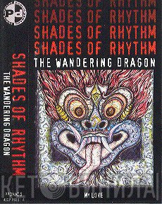 Shades Of Rhythm - The Wandering Dragon