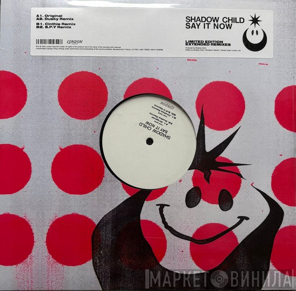 Shadow Child - Say It Now (Remixes)