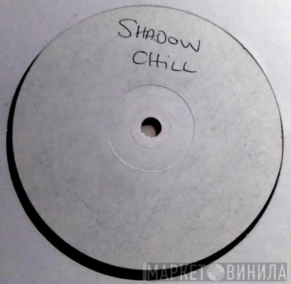 Shadow - Chill