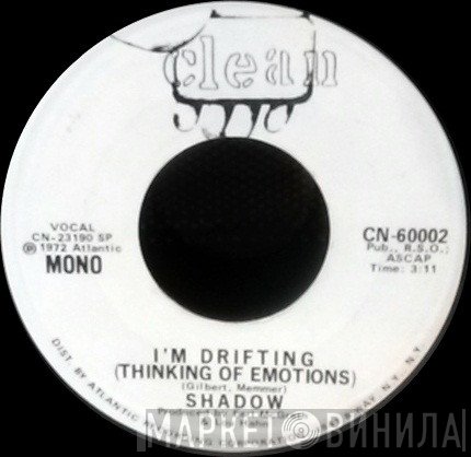 Shadow  - I'm Drifting (Thinking Of Emotions)