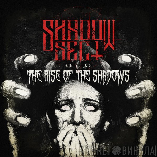 Shadow Sect  - The Rise Of The Shadows
