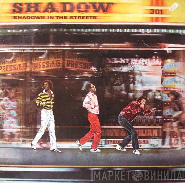 Shadow   - Shadows In The Streets