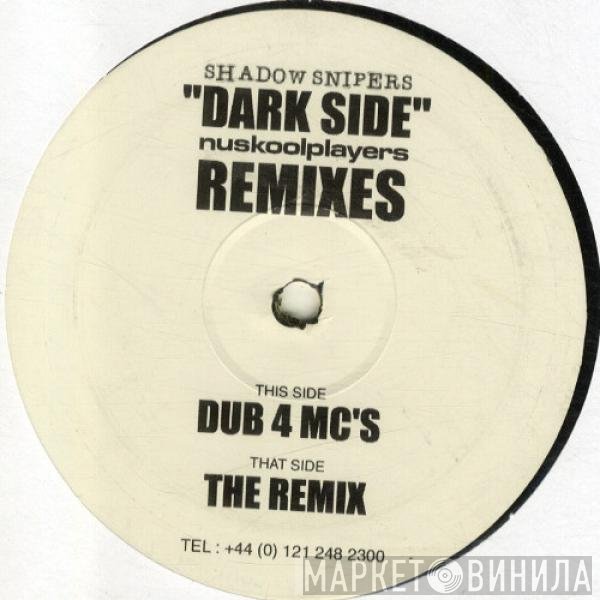 Shadow Snipers - Darkside Remixes