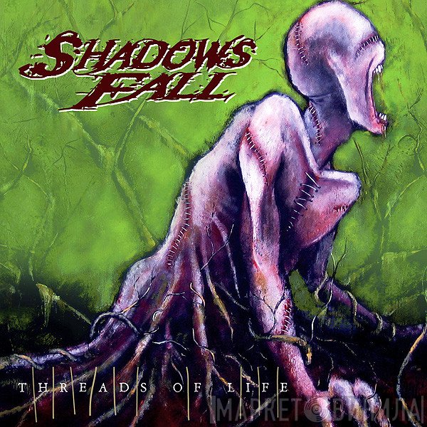 Shadows Fall  - Threads Of Life