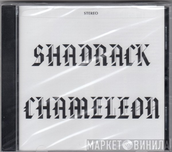 Shadrack  - Shadrack Chameleon