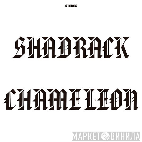 Shadrack  - Shadrack Chameleon