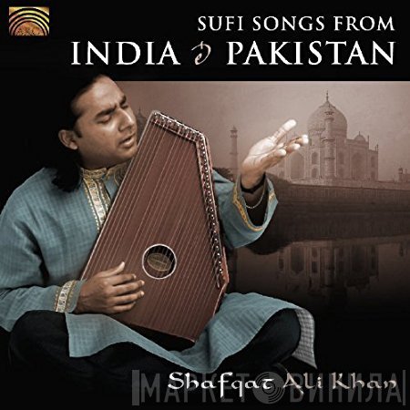 Shafqat Ali Khan - Sufi Songs