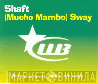Shaft - (Mucho Mambo) Sway