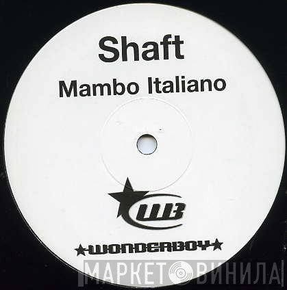 Shaft - Mambo Italiano