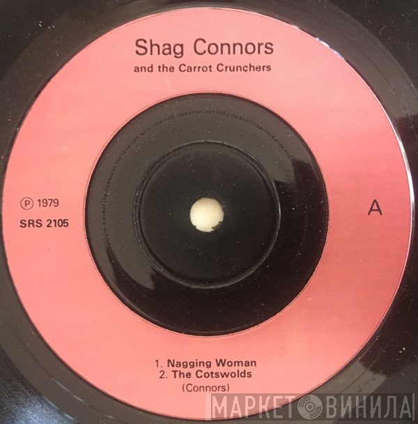 Shag Connors &amp; The Carrot Crunchers - Nagging Woman