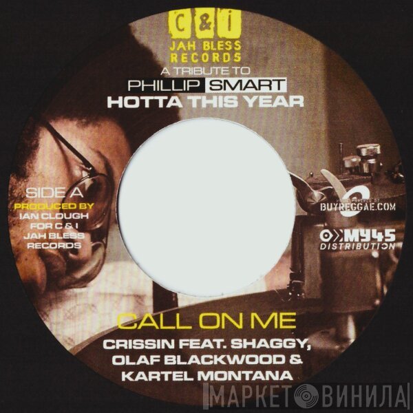 Shaggy, George Nooks, Sashae, Olaf Blackwood, Kartel Montana - Call On Me / Vacation Girl