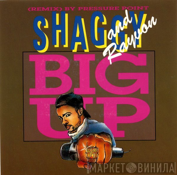 Shaggy & Rayvon  - Big Up