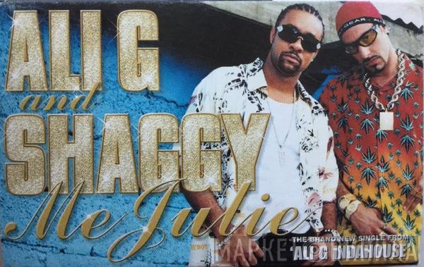 Shaggy, Ali G - Me Julie
