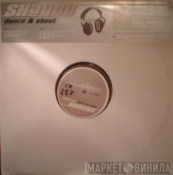 Shaggy - Dance &amp; Shout (The Mixes)