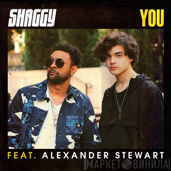 Shaggy Feat. Alexander Stewart   - You
