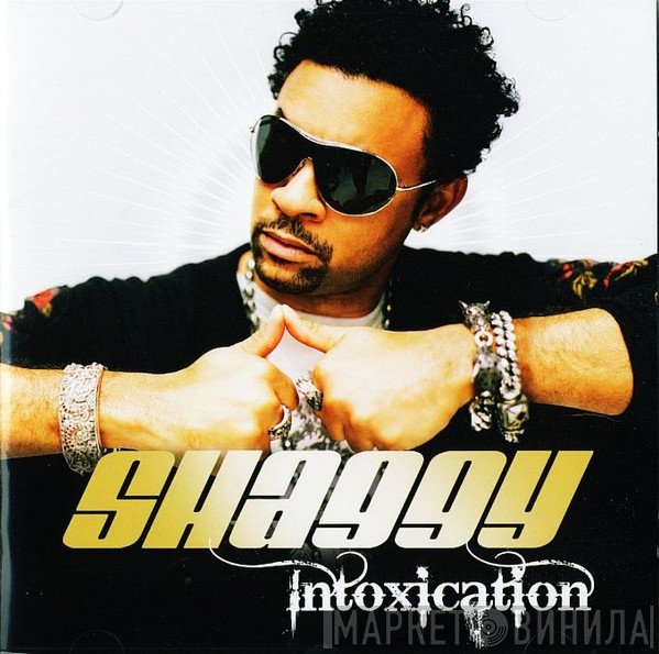 Shaggy  - Intoxication