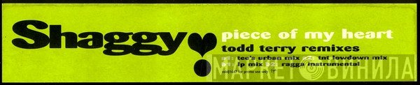 Shaggy - Piece Of My Heart (Todd Terry Remixes)