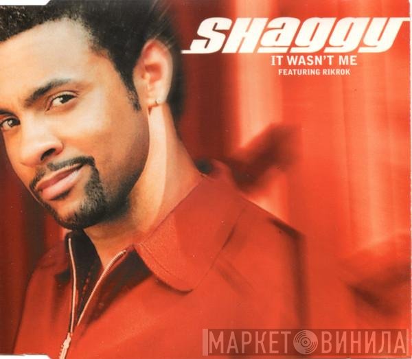 Shaggy, Rik Rok - It Wasn't Me