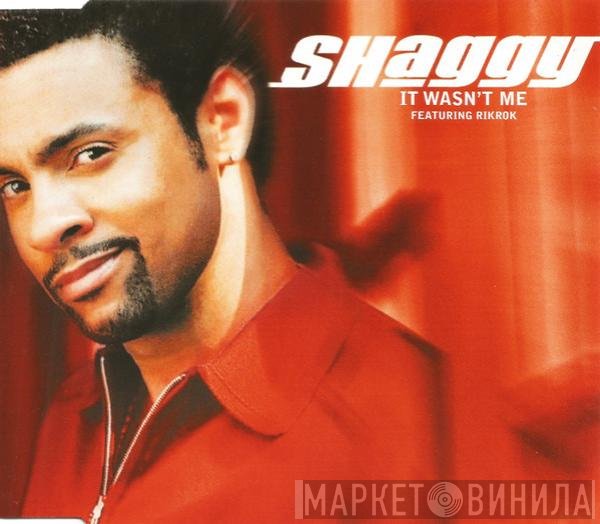Shaggy, Rik Rok - It Wasn't Me