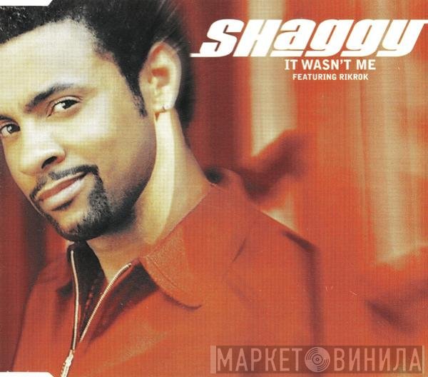 Shaggy, Rik Rok - It Wasn't Me