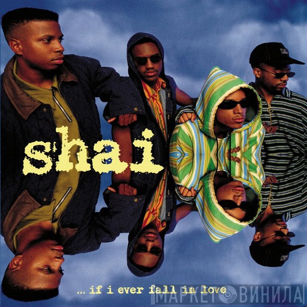Shai  - ...If I Ever Fall In Love