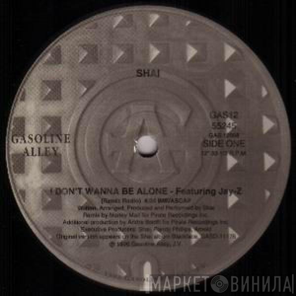 Shai  - I Don't Wanna Be Alone (Remix)