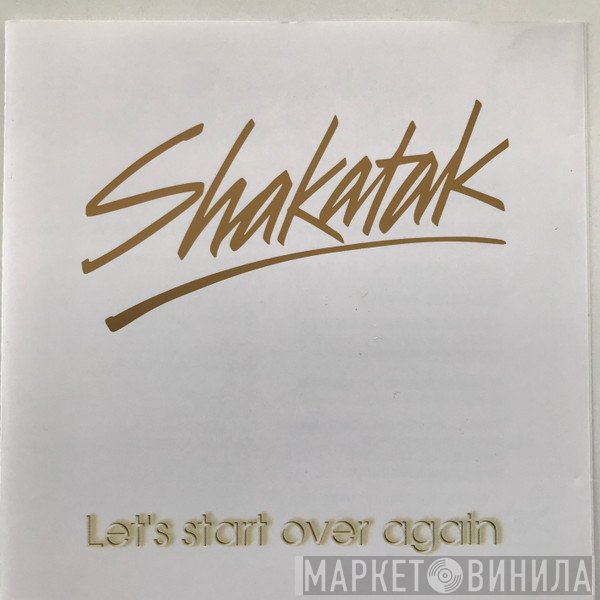 Shakatak  - Let's Start Over Again