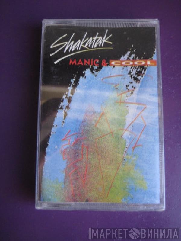 Shakatak  - Manic & Cool