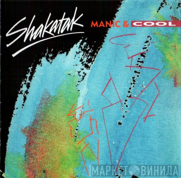 Shakatak  - Manic & Cool