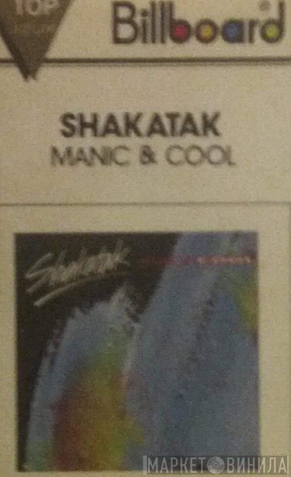 Shakatak  - Manic & Cool
