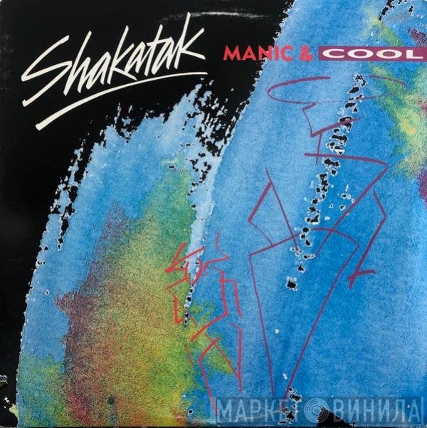 Shakatak  - Manic & Cool