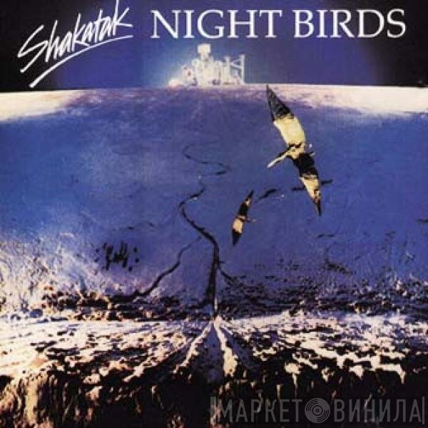 Shakatak  - Night Birds