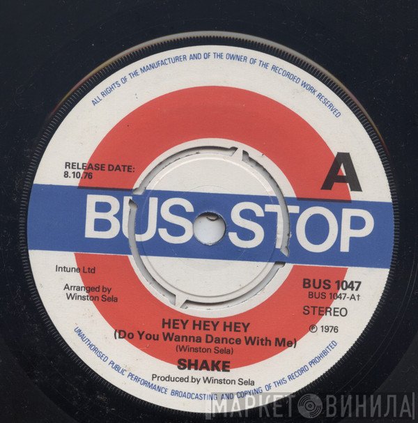 Shake  - Hey Hey Hey (Do You Wanna Dance With Me)