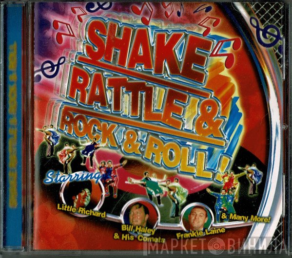  - Shake Rattle & Rock & Roll