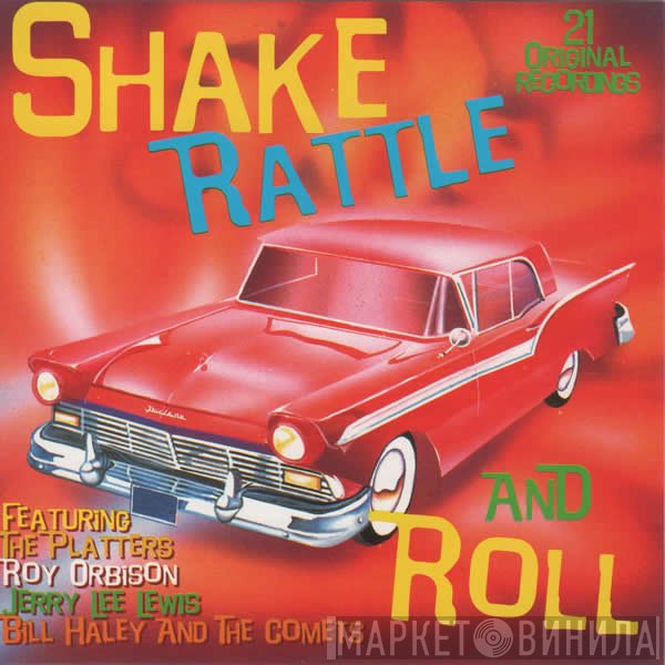  - Shake Rattle & Roll