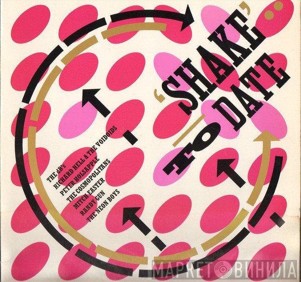  - Shake To Date