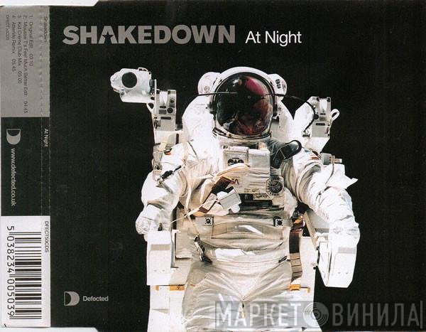 Shakedown  - At Night