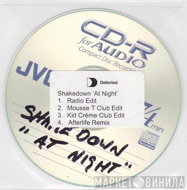 Shakedown  - At Night