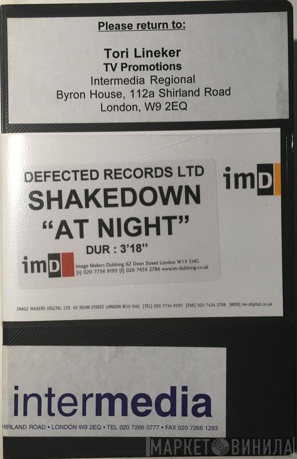 Shakedown  - At Night