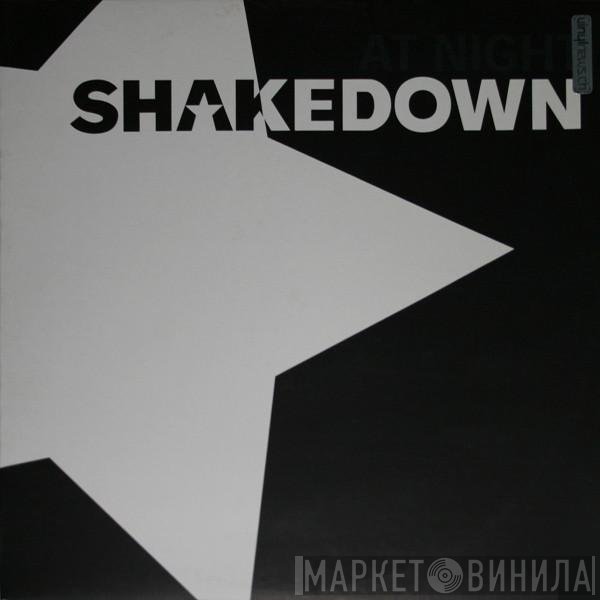 Shakedown  - At Night