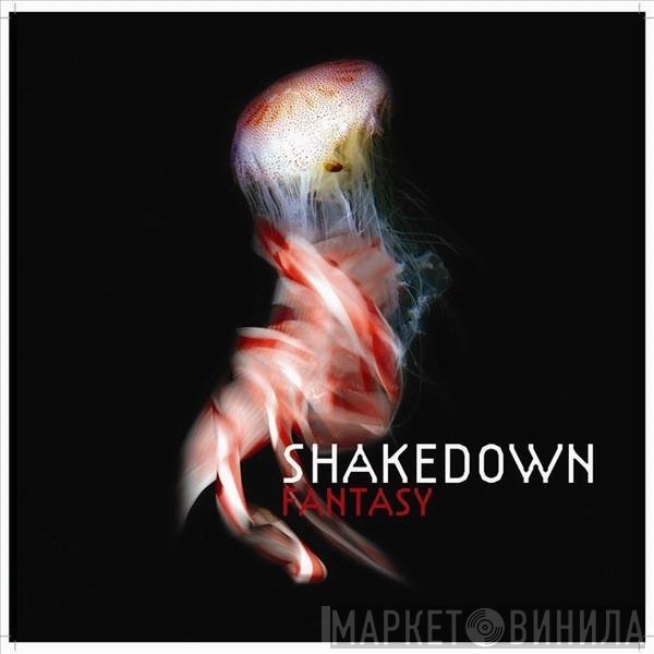 Shakedown  - Fantasy