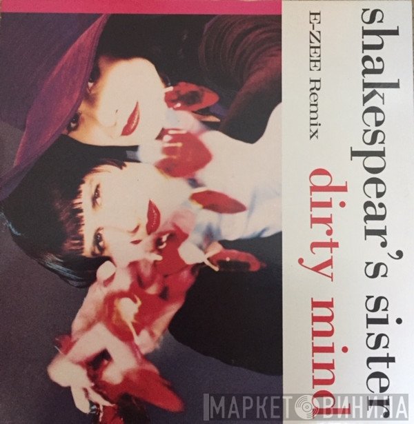 Shakespear's Sister - Dirty Mind (E-Zee Remix)