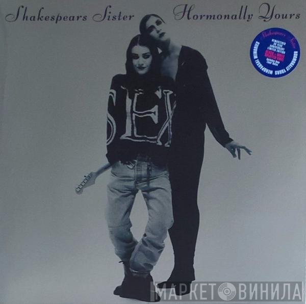 Shakespear's Sister - Hormonally Yours