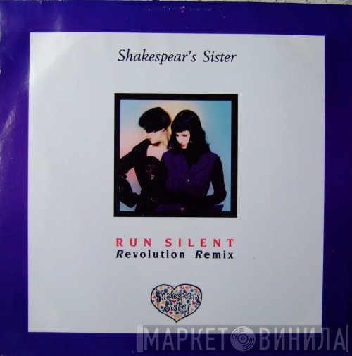 Shakespear's Sister - Run Silent (Revolution Remix)